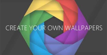 8 Best Apps To Create Your Own Wallpapers | DroidViews