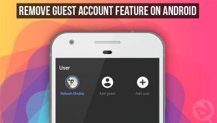 How to Remove Guest Account Feature on Android - DroidViews