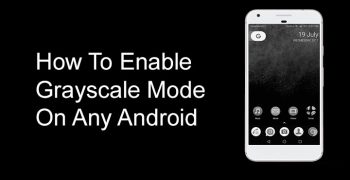 Enable Android Grayscale Mode on any Phone (Tutorial)