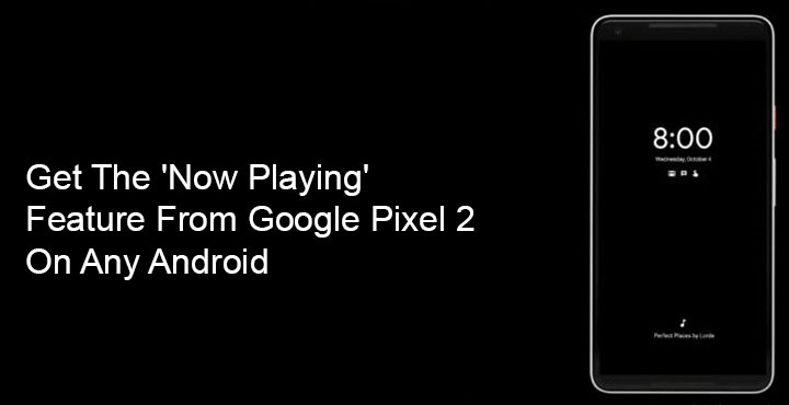 How to use now playing feature - Google Pixel Community