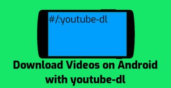 Youtube-dl – Download YouTube Videos Using Termux - DroidViews