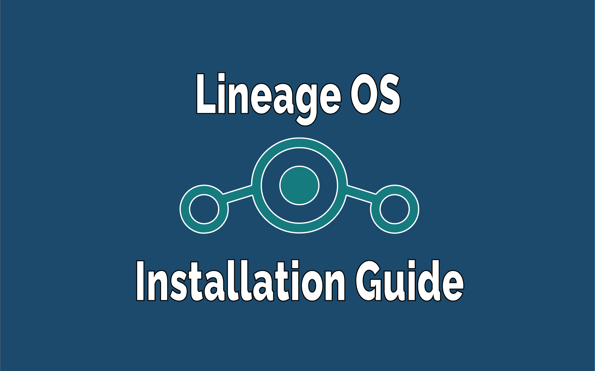 Lineage OS Installation